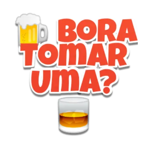 Figurinhas Bora toma uma para whatsapp