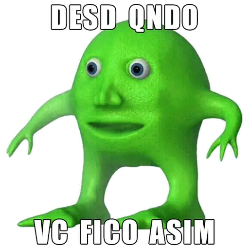 Figurinhas Desde quando para whatsapp