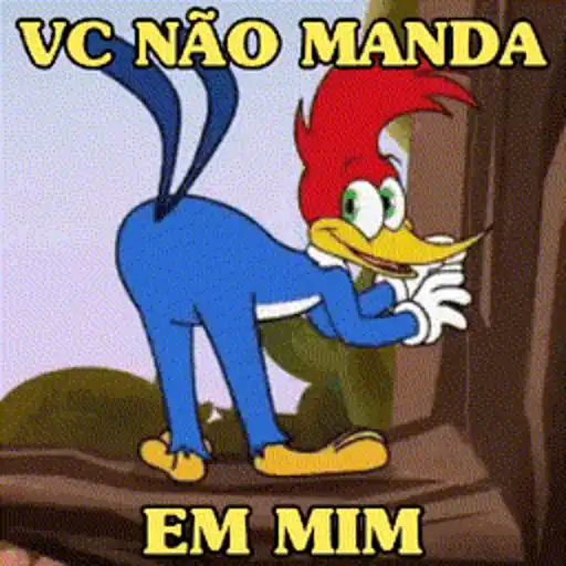 Figurinhas Voce nao manda em mim para whatsapp