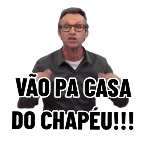 Figurinhas Vao pra casa do chapeu para whatsapp