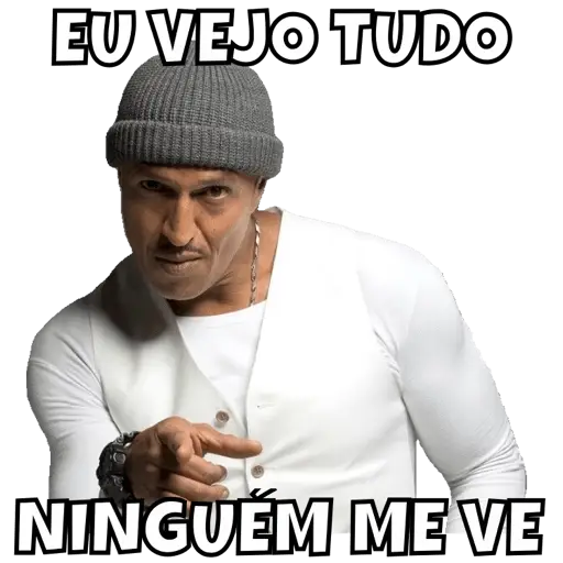Figurinhas Eu vejo tudo ninguem me ve para whatsapp