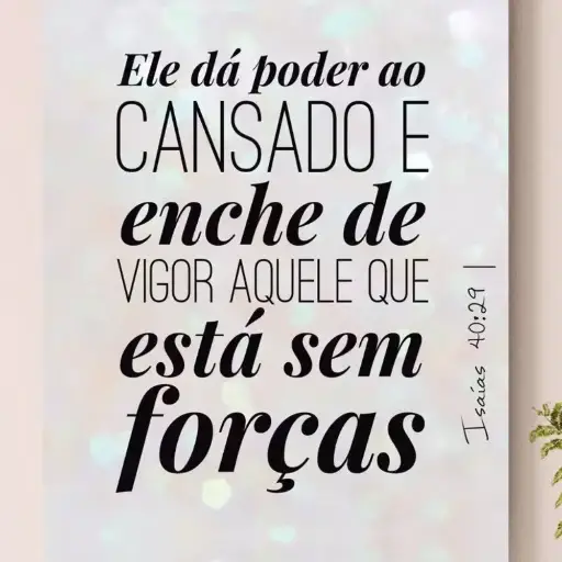 Figurinhas Isaias 40:29 para whatsapp